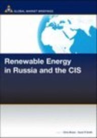 Renewable Energy in Russia and the CIS (Renewable Energy Report)