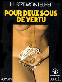 Pour 2 sous de vertu (French Edition)