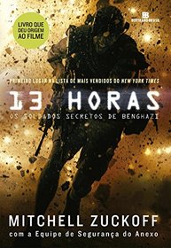 13 Horas. Os Soldados Secretos de Benghazi (Em Portuguese do Brasil)