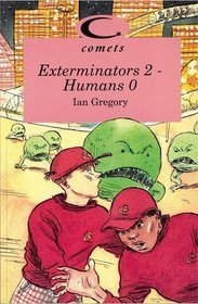 Comets: Exterminators 2 - Humans 0 (Comets)