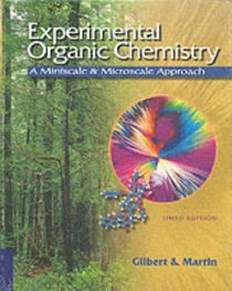 Experimental Organic Chemistry: A Miniscale and Microscale Approach (with CD-ROM)