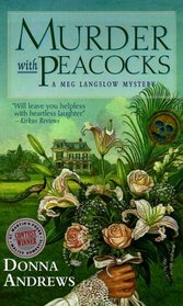 Murder with Peacocks (Meg Langslow, Bk 1)