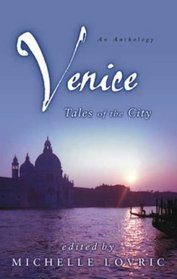 Venice: Tales of the City