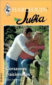 Corazones Traicionados (Betrayed Hearts) (Julia, 63) (Spanish Edition)