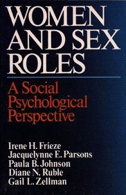 Women and Sex Roles: Social Psychological Perspective