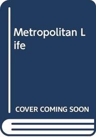 Metropolitan Life