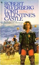 Lord Valentine's Castle (Majipoor Cycle, Bk 1)