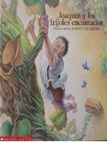 Joaquin y los frijoles encantados (Jack and the Beanstalk) (Spanish Edition)