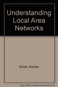 Understanding local area networks (Sams understanding series)