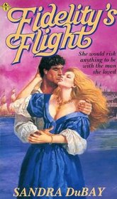 Fidelity's Flight (Troubadour Books)