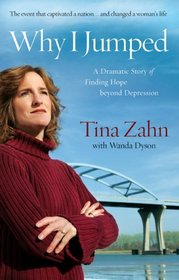 Why I Jumped: A Dramatic Story of Finding Hope beyond Depression