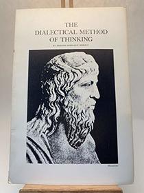 The Dialectical Method of Thinking