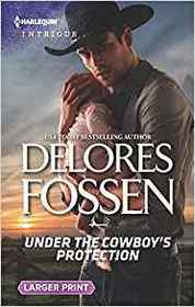 Under the Cowboy's Protection (Lawmen of McCall Canyon, Bk 4) (Harlequin Intrigue, No 1833) (Larger Print)