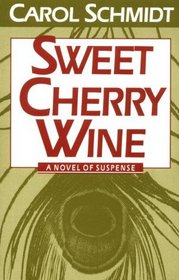 Sweet Cherry Wine (Laney Samms, Bk 2)