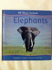 Elephants (All about Animals)