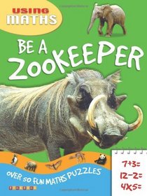 Zoo Keeper For The Day (Maths Adventures)