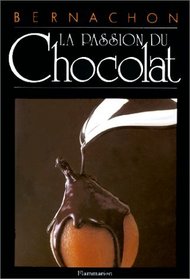 La passion du chocolat (French Edition)