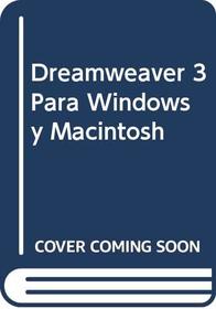 Dreamweaver 3 Para Windows y Macintosh (Spanish Edition)