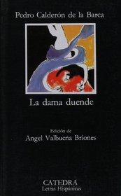 La dama duende (COLECCION LETRAS HISPANICAS) (Letras Hispanicas)