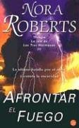 Afrontar El Fuego/Face the Fire (Three Sisters Island)