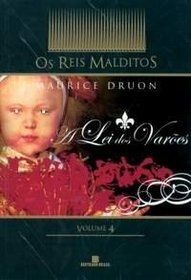 Lei dos Varoes (Serie - Os Reis Malditos - Vol. 4) (Em Portugues do Brasil)