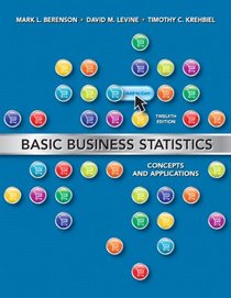 Basic Business Statistics Plus MyStatLab and Pearson eText (12th Edition)