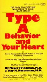 Type A Behavior and Your Heart