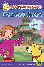 Martha Speaks: Haunted House (Reader) (Green Light Readers Level 2)