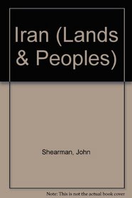 Iran (Lands & Peoples)