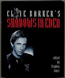 Clive Barker's Shadows in Eden