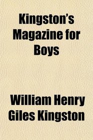 Kingston's Magazine for Boys