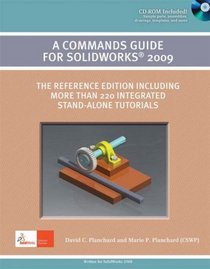 A Commands Guide for SolidWorks  2009