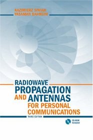 Radiowave Propagation and Antennas for Personal Communications (Antennas & Propagation Library)