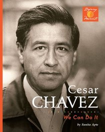 Cesar Chavez: We Can Do It! (Defining Moments)