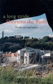 A Long Stride Shortens the Road: Poems of Scotland