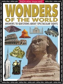 Know How, Know Why Wonders of the World (Know How Know Why)