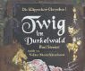 Twig im Dunkelwald. 3 CDs.