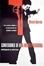 Confesiones de una Mente Peligrosas (Confessions of a Dangerous Mind) (Spanish Edition)