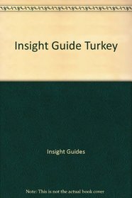 Insight Guide Turkey (Insight Guide Turkey)