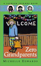 Zero Grandparents: A Jackson Friends Book