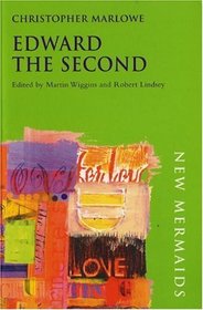 Edward the Second, Second Edition (New Mermaids)