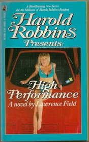 HIGH PERFORMANCE (Harold Robbins Presents Series)