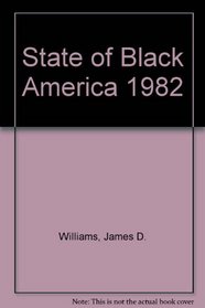 State of Black America 1982
