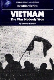 Vietnam: The War Nobody Won (Headline Series)