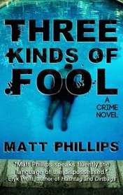 Three Kinds of Fool