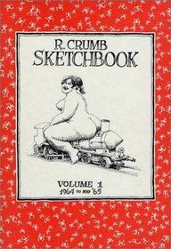 R. Crumb Sketchbook, 1964-1965 Vol. 1