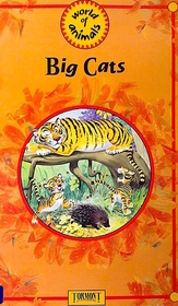 Big Cats (World of Animals)