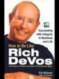 How to be Like Rich DeVos