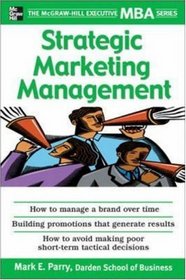 Strategic Marketing Management (The Mcgraw-Hill Executive Mba Series)