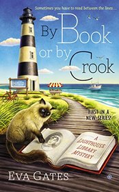By Book or By Crook (Lighthouse Library, Bk 1)
